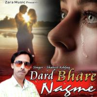 Gair Ka Ghar Basane Chali Shakeel Ashfaq Song Download Mp3