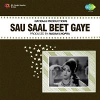 Sau Saal Beet Gaye songs mp3