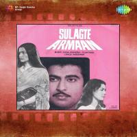 Sulagte Armaan songs mp3