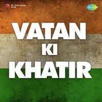 Vatan Ki Khatir songs mp3