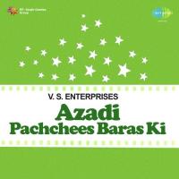 Azadi Pachchees Baras Ki songs mp3