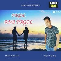 Pagol Ami Pagol Rajib Dey Song Download Mp3
