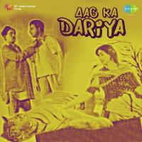 Aag Ka Dariya songs mp3