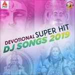 Devotional Super Hit DJ Songs 2019 songs mp3