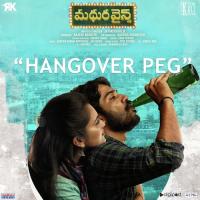 Hangover Peg (From "Madhura Wines") Jay Kirsh, Shilpa Natarajan