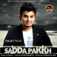 Sadda Pakkh Rajat Raj Song Download Mp3