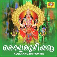 Kollakkuzhiyamma songs mp3