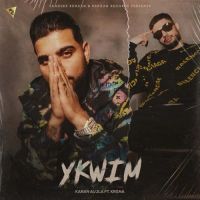 Ykwim (Full Song) Karan Aujla Song Download Mp3