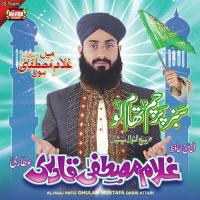 Owaisiyon Mein Beth Ja Al Haaj Hafiz Ghulam Mustafa Qadri Attari Song Download Mp3