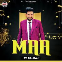 Maa Balraj Song Download Mp3