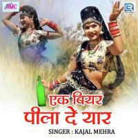 Ek Beer Pila De Yaar Kajal Mehra Song Download Mp3