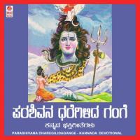 Parashivana Dharegilida Gange songs mp3