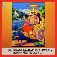 Sri Shani Mahathma Swamy-Kanasavadi songs mp3