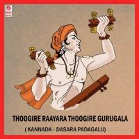 Thugire Raayara Thugire Gurugala songs mp3