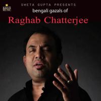 Bengali Gazals of Raghab Chatterjee songs mp3