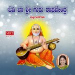 Odi Baa Guru Radhavendra B R Chaaya Song Download Mp3