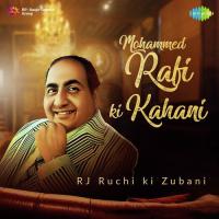 Kaun Hai Jo Sapnon Mein Aaya (From "Jhuk Gaya Aasman") RJ Ruchi,Mohammed Rafi Song Download Mp3