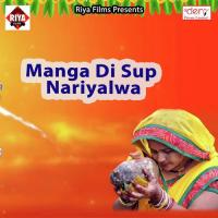 Manga Di Sup Nariyalwa Anjan Arya Song Download Mp3