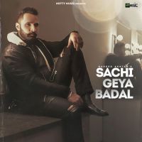 Sachi Geya Badal Naveed Akhtar Song Download Mp3