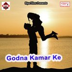 Godna Kamar Ke songs mp3