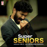 Super Seniors Anil C.J. Song Download Mp3
