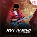 Not Afraid Manu Baloji Song Download Mp3