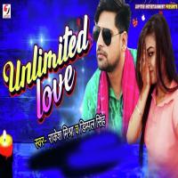 Unlimited Love Rakesh Mishra,Dimpal Singh Song Download Mp3