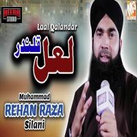 Laal Qalandar Muhammad Rehan Raza Silani Song Download Mp3
