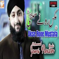 Akse Rooe Mustafa Muhammad Jami Raza Qadri Song Download Mp3