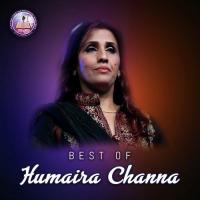 Best of Humaira Channa songs mp3