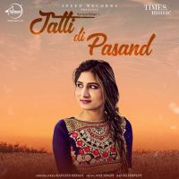 Jatti Di Pasand Kavleen Rehan Song Download Mp3