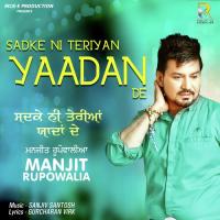 Sadke Ni Teriyan Yaadan De Manjit Rupowalia Song Download Mp3