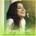 Asomoyee Brishti Mekhla Dasgupta Song Download Mp3