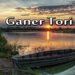 Ganer Tori songs mp3