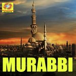 Murabbi songs mp3