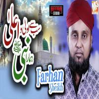 Sabse Aula O Aala Farhan Sheikh Song Download Mp3