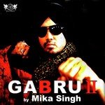 Gabru 2 Mika Singh Song Download Mp3