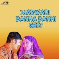 Marwadi Banna Banni Geet songs mp3