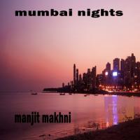 Mumbai Nights Manjit Makhni Song Download Mp3
