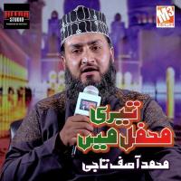 Teri Mehfil Main Muhammad Asif Taji Song Download Mp3