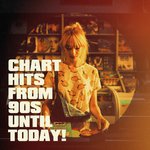 Chart Hits from 90s until Today! songs mp3