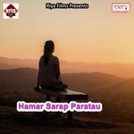 Hamar Sarap Paratau songs mp3