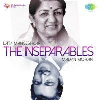 The Inseparables - Lata Mangeshkar and Madan Mohan songs mp3