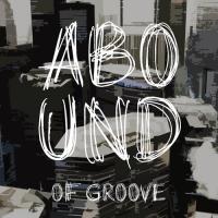 Abound of Groove, Pt. 6 songs mp3