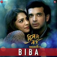 Biba Asees Kaur,Shahid Mallya Song Download Mp3