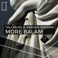 More Balam (Dub Mix) Tali Muss,Vasuda Sharma Song Download Mp3