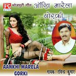 Aankhi Marela Gorki songs mp3