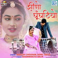 Jhino Ghunghatiyo Rakesh Chouhan,Sonu Joshi Song Download Mp3