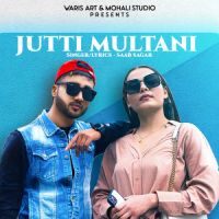 Jutti Multani Saab Sagar Song Download Mp3