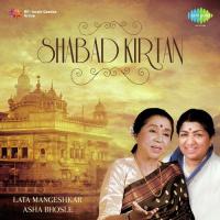 Shabad Kirtan - Lata Mangeshkar And Asha Bhosle songs mp3